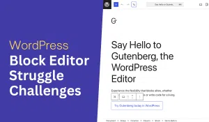 WordPress Block Editor Challenges